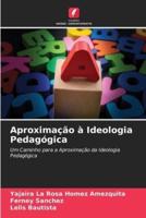 Aproximação À Ideologia Pedagógica