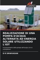 Realizzazione Di Una Pompa d'Acqua Alternata Ad Energia Solare Utilizzando l'Iot