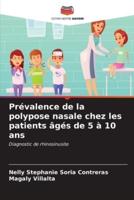 Prévalence De La Polypose Nasale Chez Les Patients Âgés De 5 À 10 Ans