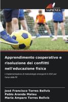 Apprendimento Cooperativo E Risoluzione Dei Conflitti Nell'educazione Fisica