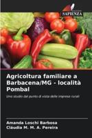 Agricoltura Familiare a Barbacena/MG - Località Pombal