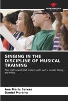 Singing in the Discipline of Musical Training