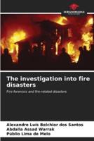 The Investigation Into Fire Disasters