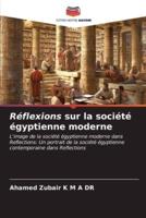 Réflexions Sur La Société Égyptienne Moderne