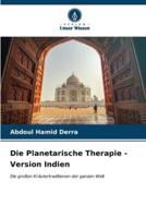 Die Planetarische Therapie - Version Indien