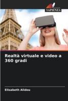 Realtà Virtuale E Video a 360 Gradi