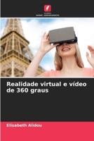 Realidade Virtual E Vídeo De 360 Graus