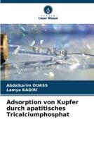 Adsorption Von Kupfer Durch Apatitisches Tricalciumphosphat