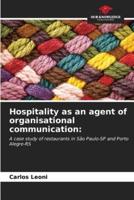 Hospitality as an Agent of Organisational Communication