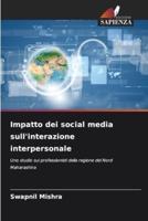 Impatto Dei Social Media Sull'interazione Interpersonale