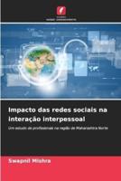 Impacto Das Redes Sociais Na Interação Interpessoal