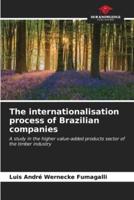 The Internationalisation Process of Brazilian Companies