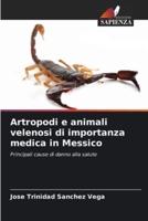 Artropodi E Animali Velenosi Di Importanza Medica in Messico