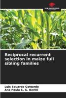 Reciprocal Recurrent Selection in Maize Full Sibling Families