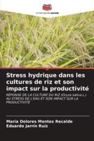 Stress Hydrique Dans Les Cultures De Riz Et Son Impact Sur La Productivité