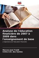 Analyse De L'éducation Financière De 2007 À 2009 Dans L'enseignement De Base