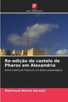Re-Edição Do Castelo De Pharos Em Alexandria