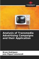 Analysis of Transmedia Advertising Campaigns and Their Application