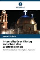 Interreligiöser Dialog Zwischen Den Weltreligionen