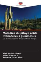 Maladies Du Pitayo Acide Stenocereus Gummosus