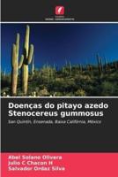 Doenças Do Pitayo Azedo Stenocereus Gummosus