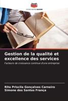 Gestion De La Qualité Et Excellence Des Services