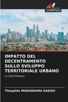 Impatto Del Decentramento Sullo Sviluppo Territoriale Urbano