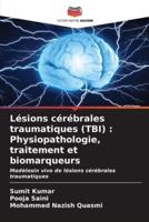 Lésions Cérébrales Traumatiques (TBI)
