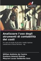 Analizzare L'uso Degli Strumenti Di Contabilità Dei Costi