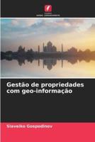 Gestão De Propriedades Com Geo-Informação