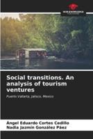 Social Transitions. An Analysis of Tourism Ventures