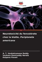 Neurotoxicité Du Fenvalérate Chez La Blatte, Periplaneta Americana