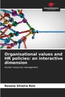 Organisational Values and HR Policies