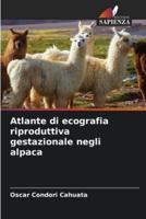 Atlante Di Ecografia Riproduttiva Gestazionale Negli Alpaca