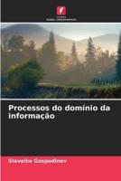 Processos Do Domínio Da Informação