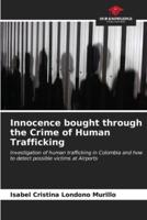 Innocence Bought Through the Crime of Human Trafficking