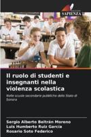 Il Ruolo Di Studenti E Insegnanti Nella Violenza Scolastica