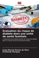 Évaluation Du Risque De Diabète Dans Une Unité De Santé Familiale