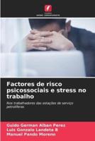 Factores De Risco Psicossociais E Stress No Trabalho