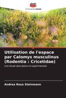 Utilisation De L'espace Par Calomys Musculinus (Rodentia