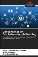 Convergence of Disciplines in Job Training