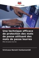 Une Technique Efficace De Protection Des Mots De Passe Utilisant Des Mots De Passe Leurres