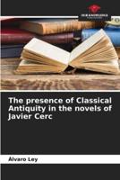 The Presence of Classical Antiquity in the Novels of Javier Cerc