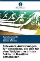 Relevante Auswirkungen Für Diejenigen, Die Sich Für Eine Tätigkeit Im Dritten Sektor in Brasilien Entscheiden