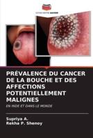 Prévalence Du Cancer De La Bouche Et Des Affections Potentiellement Malignes