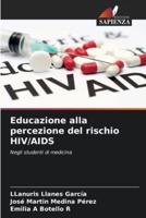 Educazione Alla Percezione Del Rischio HIV/AIDS