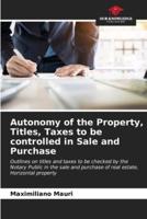 Autonomy of the Property, Titles, Taxes to Be Controlled in Sale and Purchase
