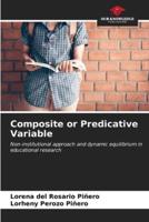 Composite or Predicative Variable