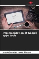Implementation of Google Apps Tools