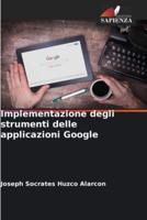 Implementazione Degli Strumenti Delle Applicazioni Google